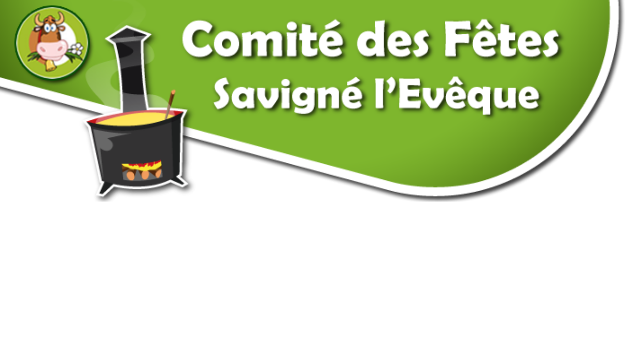 Comité des Fêtes de Savigné l'Evêque